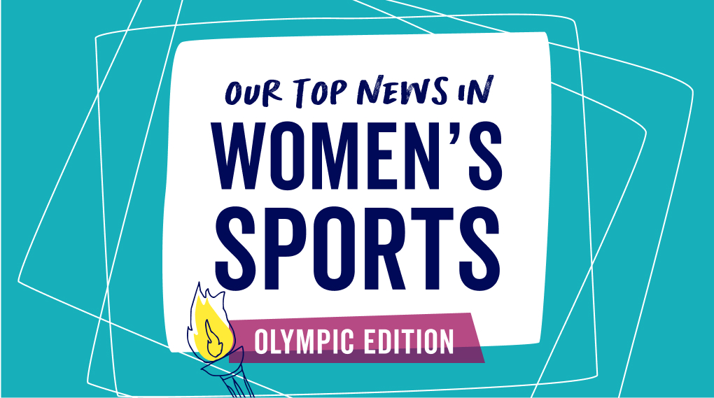 our top news in women's sports